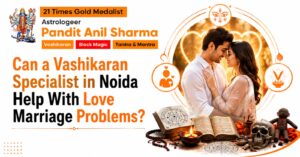Read more about the article How Can a Vashikaran Specialist in Kolkata Help Solve Love Problems?